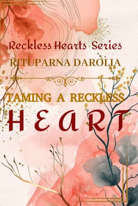 Taming A Reckless Heart